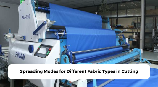 Spreading Modes for Different Fabric Types in Cutting